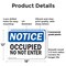 Signmission Occupied Do Not Enter OSHA Notice Sign, Plastic, 18in W x 12in L, 2PK OS-2PACK-NS-P-1218-L-16923 - alternate 5